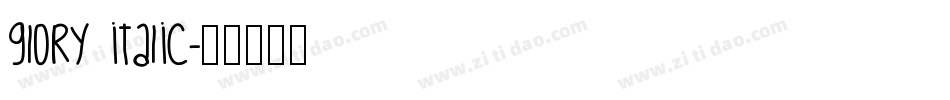 GlOrY ItAlIc字体转换